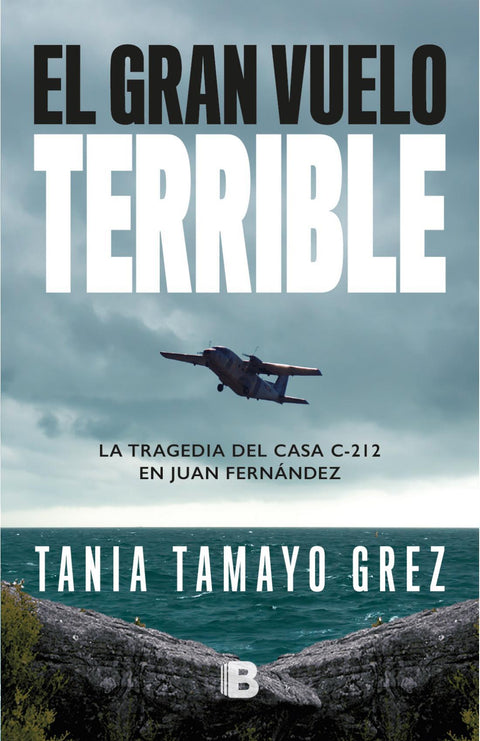 El gran vuelo terrible - Tania Tamayo Grez