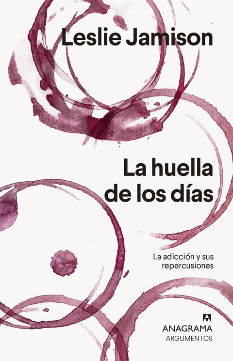 La Huella de los Dias - Leslie Jamison