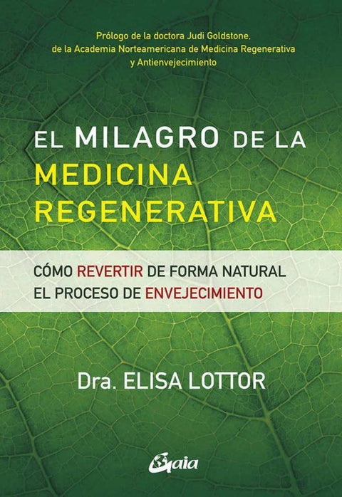 El Milagro de la Medicina Regenerativa - Elisa Lottor
