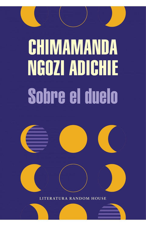 Sobre el Duelo - Chimamanda Ngozi Adichie