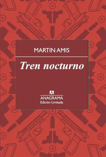 Tren Nocturno - Martin Amis