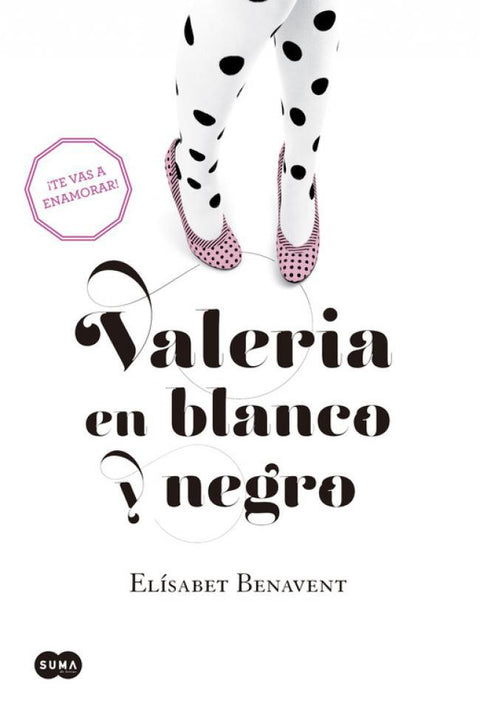 Valeria en Blanco y Negro (Saga Valeria #3)  - Elisabet Benavent