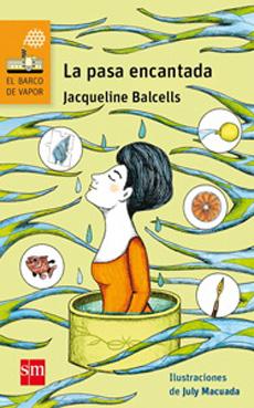 La Pasa Encantada - Jacqueline Balcells