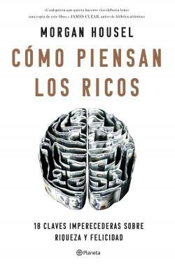 Como Piensan los Ricos - Morgan Housel