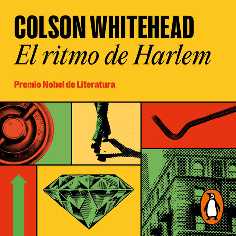 El ritmo de Harlem - Colson Whitehead
