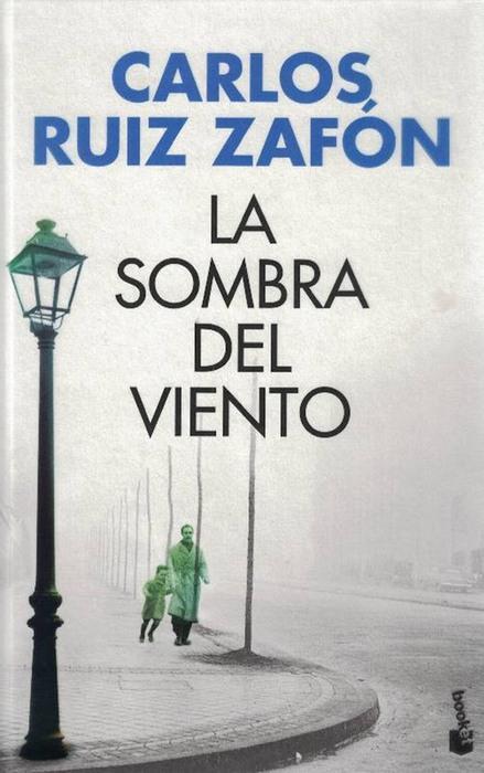 La Sombra del Viento (Saga Cementerio de Libros Olvidados 1) - Carlos Ruiz Zafon