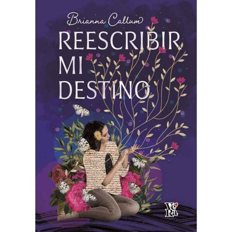 Reescribir mi Destino - Brianna Callum