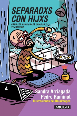 Separadxs con hijxs - Pedro Ruminot y Sandra Arriagada