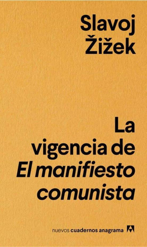 La Vigencia de el manifiesto comunista - Slavoj Zizek