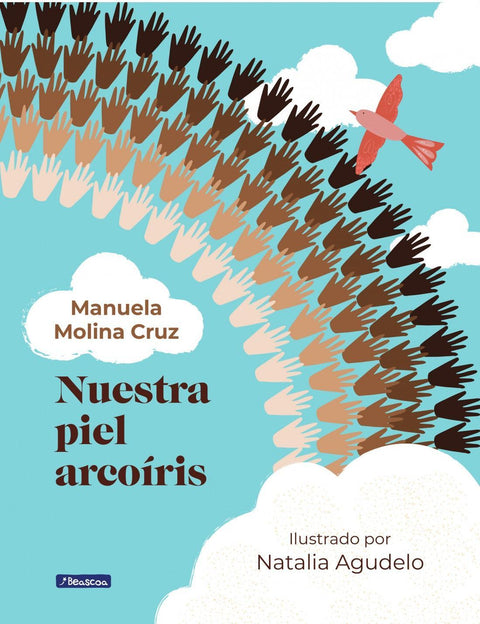 Nuestra Piel Arcoiris - Manuela Molina Cruz