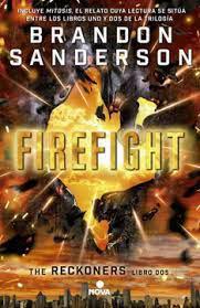 Firefight (Trilogía de los Reckoners 2) - Brandon Sanderson