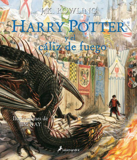 Harry Potter 4 y el Caliz de Fuego (Ilustrado Tapa Dura) - J.K. Rowling / Jim Kay