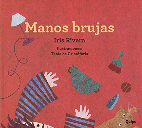Manos Brujas - Iris Rivera