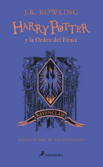 Harry Potter y la Orden del Fenix (20° Aniversario Ravenclaw) - J.K. Rowling