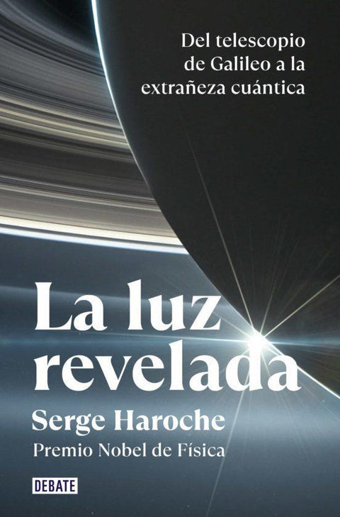 La luz Revelada - Serge Haroche