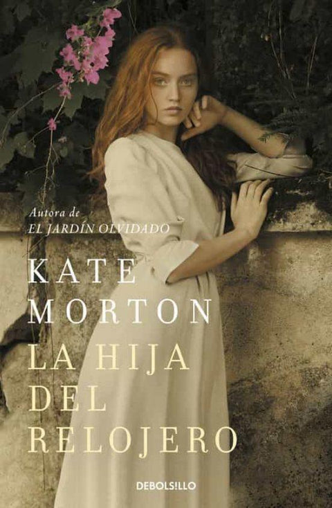 La Hija del Relojero - Kate Morton
