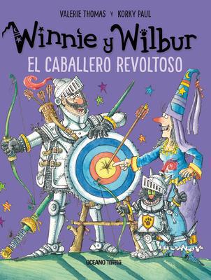 Winnie y Wilbur: El Caballero Revoltoso - Valerie Thomas