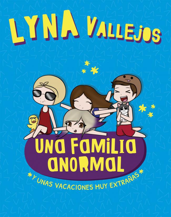 Una Familia Anormal 3 - Unas Vacaciones muy extrañas - Lyna Vallejos