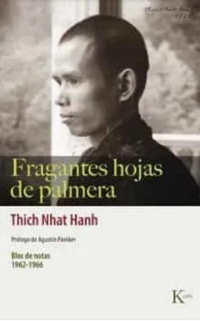 Fragantes Hojas de Palmera - Thich Nhat Hanh