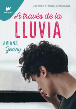 A traves de la Lluvia - Ariana Godoy