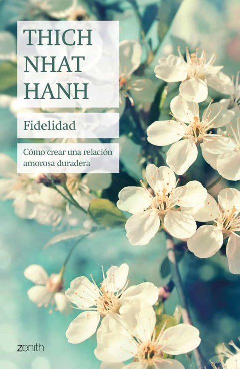 Fidelidad - Thich Nhat Hanh