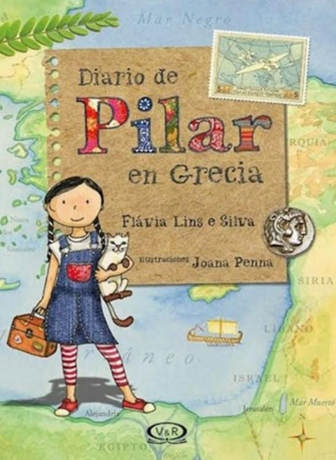 Diario de Pilar en Grecia - Flavia Lins e Silva