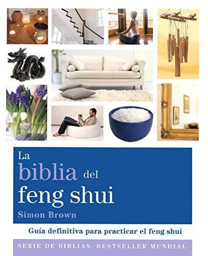 La biblia del Feng Shui - Simon Brown