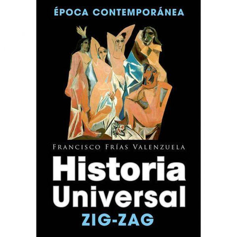 Historia Universal: Epoca Contemporanea - Francisco Frias Valenzuela