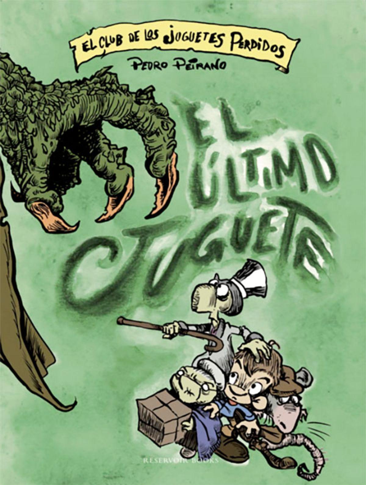 El club de los juguetes perdidos #3 - Pedro Peirano