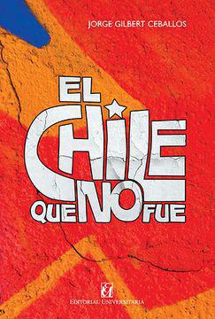 El Chile que No Fue - Jorge Gilbert Ceballos