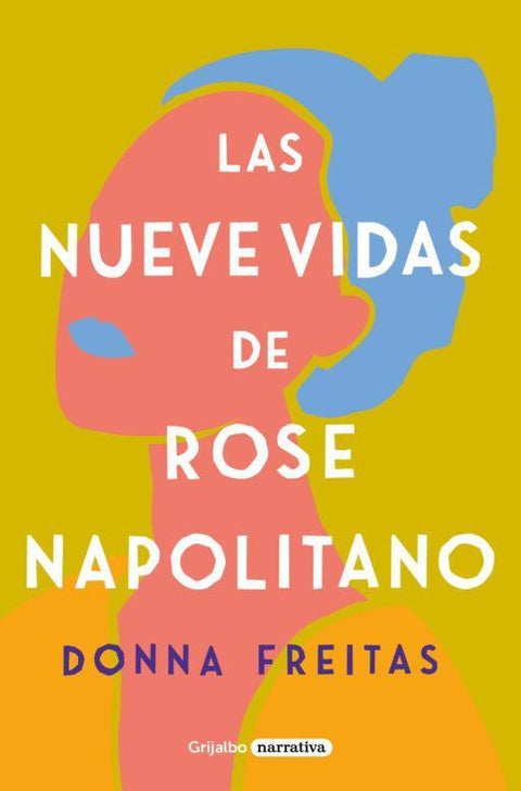 Las Nueve Vidas de Rose Napolitano - Donna Freitas