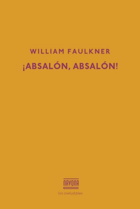 Absalon, Absalon - William Faulkner