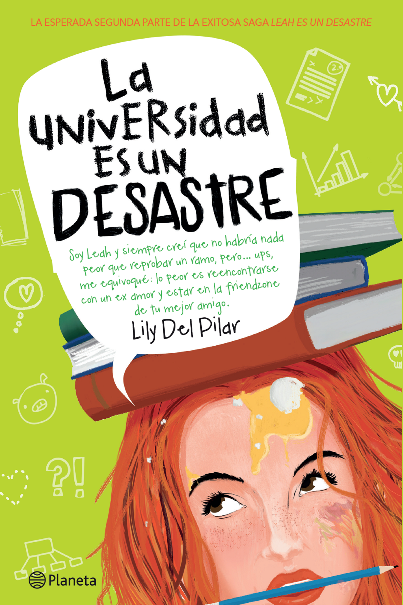 La universidad es un desastre - Lily del Pilar