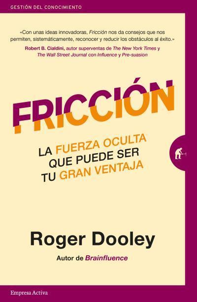 Friccion - Roger Dooley