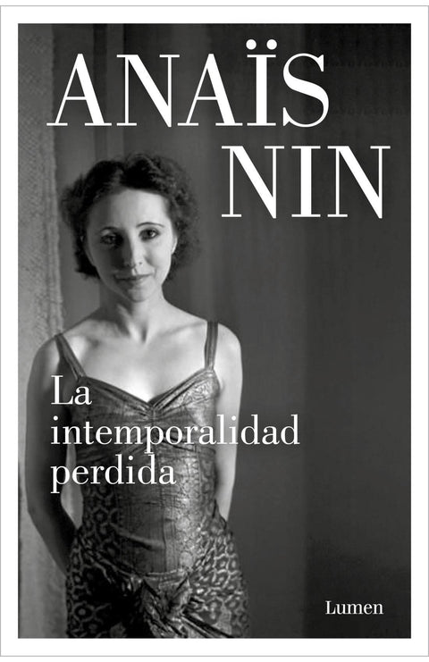 La Intemporalidad Perdida - Anais Nin