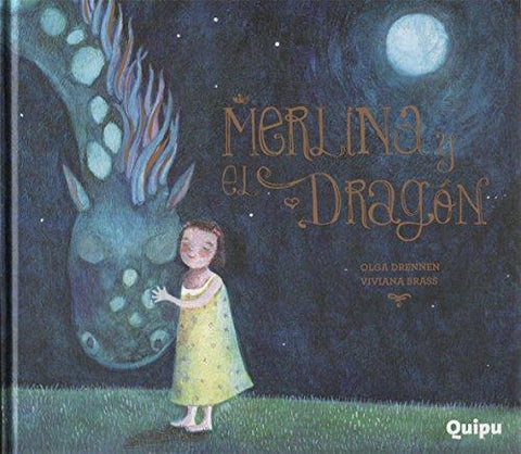 Merlina y el Dragon - Olga Drennen y Viviana Brass