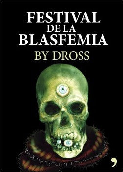 Festival de la Blasfemia - Dross