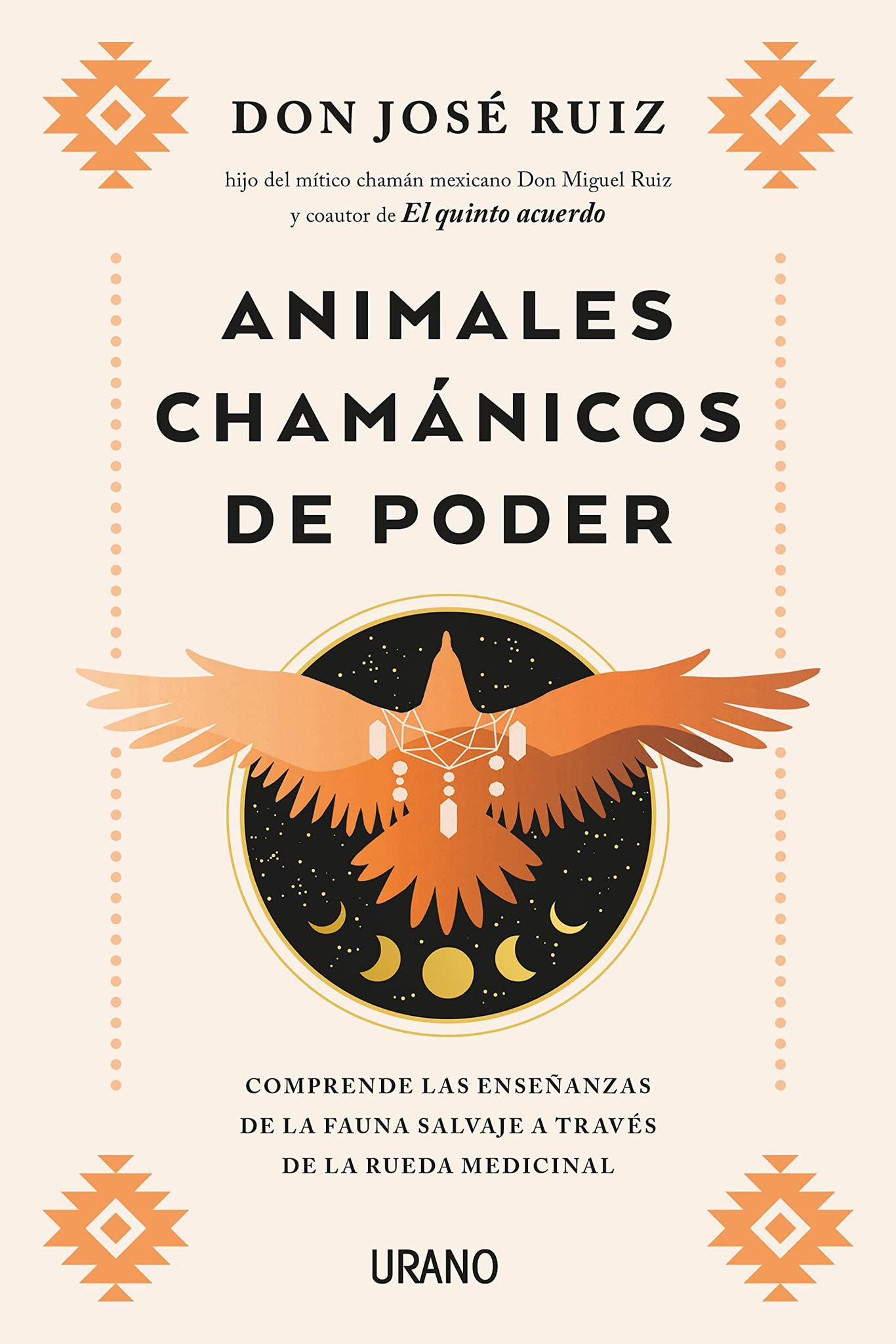 Animales Chamanicos de Poder - Don Jose Ruiz