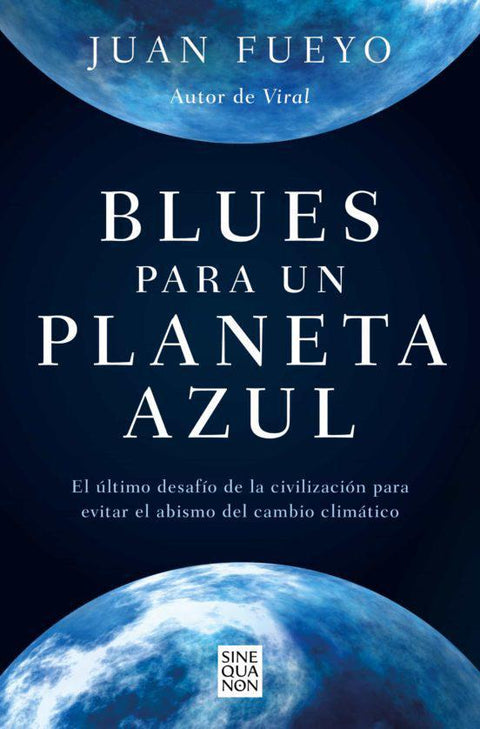 Blues para un planeta azul - Juan Fueyo