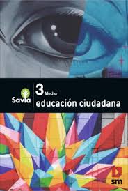 Educación Ciudadana - 3 Medio - SAVIA
