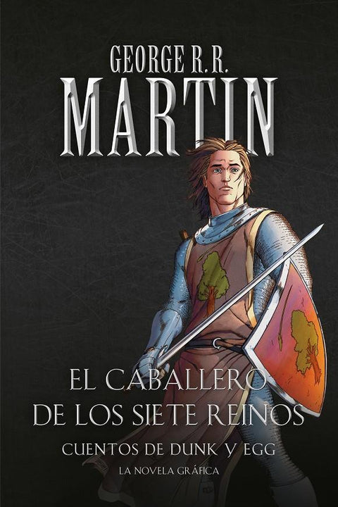 El Caballero de Los Siete Reinos - George R.R. Martin