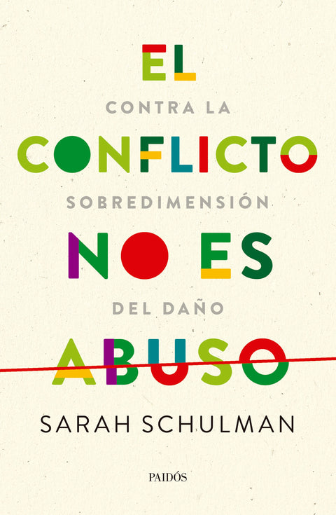 El conflicto no es abuso - Sarah Schulman