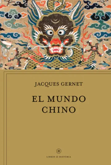 El mundo chino - Jacques Gernet