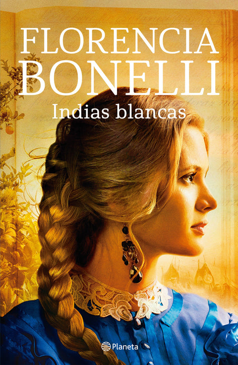 Indias blancas - Florencia Bonelli