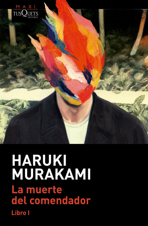 La muerte del comendador 1 - Haruki Murakami