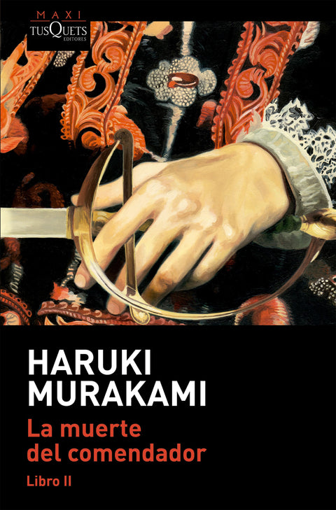 La muerte del comendador 2 - Haruki Murakami