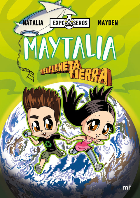 Maytalia y el planeta Tierra - Natalia Mayden