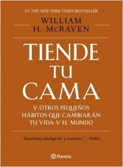 Tiende Tu Cama - William H. Mcraven