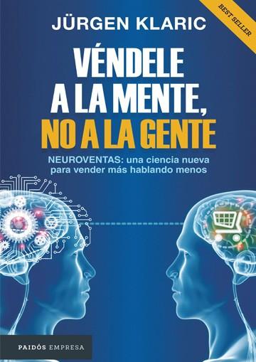 Vendele a la mente, no a la gente - Jurgen Klaric